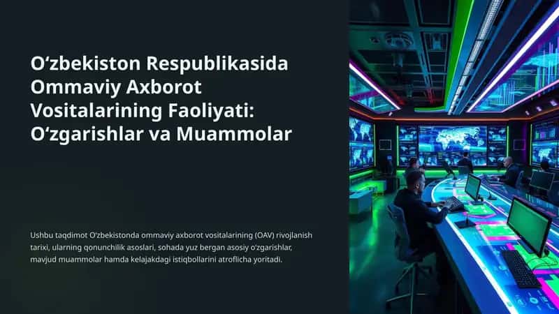 Ommaviy Axborot Vositalarining Faoliyati: Oʻzgarishlar va Muammolar 1
