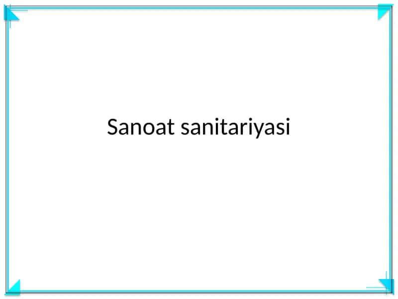 Sanoat sanitariyasi 1