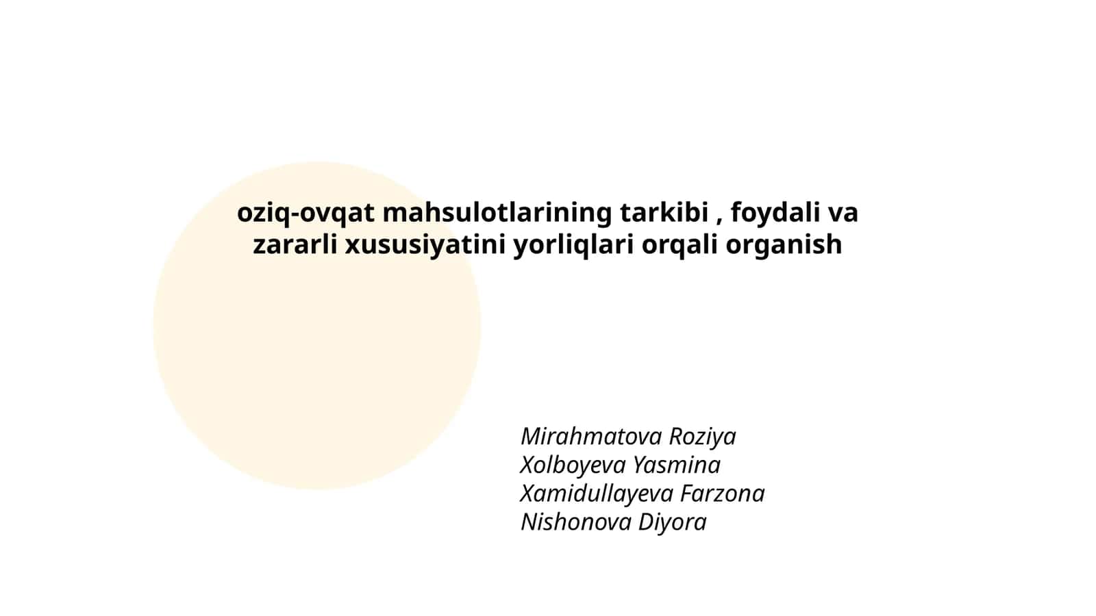 oziq-ovqat mahsulotlarining tarkibi, foydali va zararli xususiyatini yorliqlari orqali organish 1