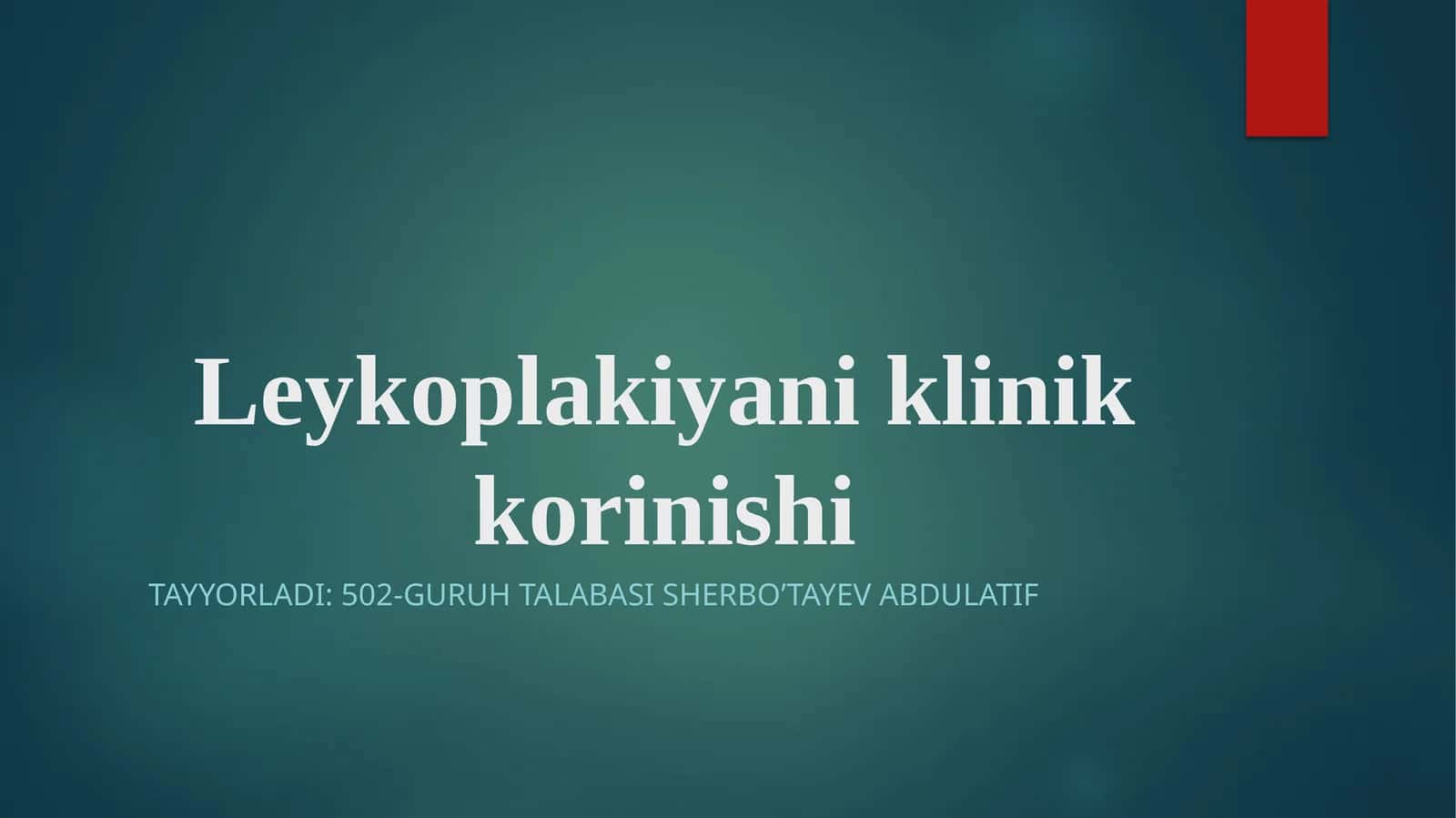 Leykoplakiyani klinik korinishi 1