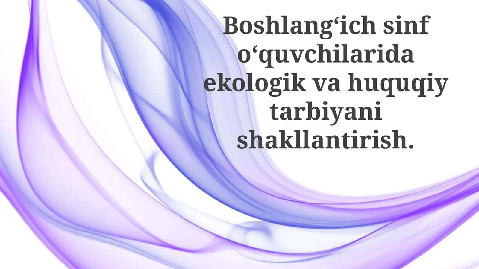 Ekologik va Huquqiy Tarbiya 1