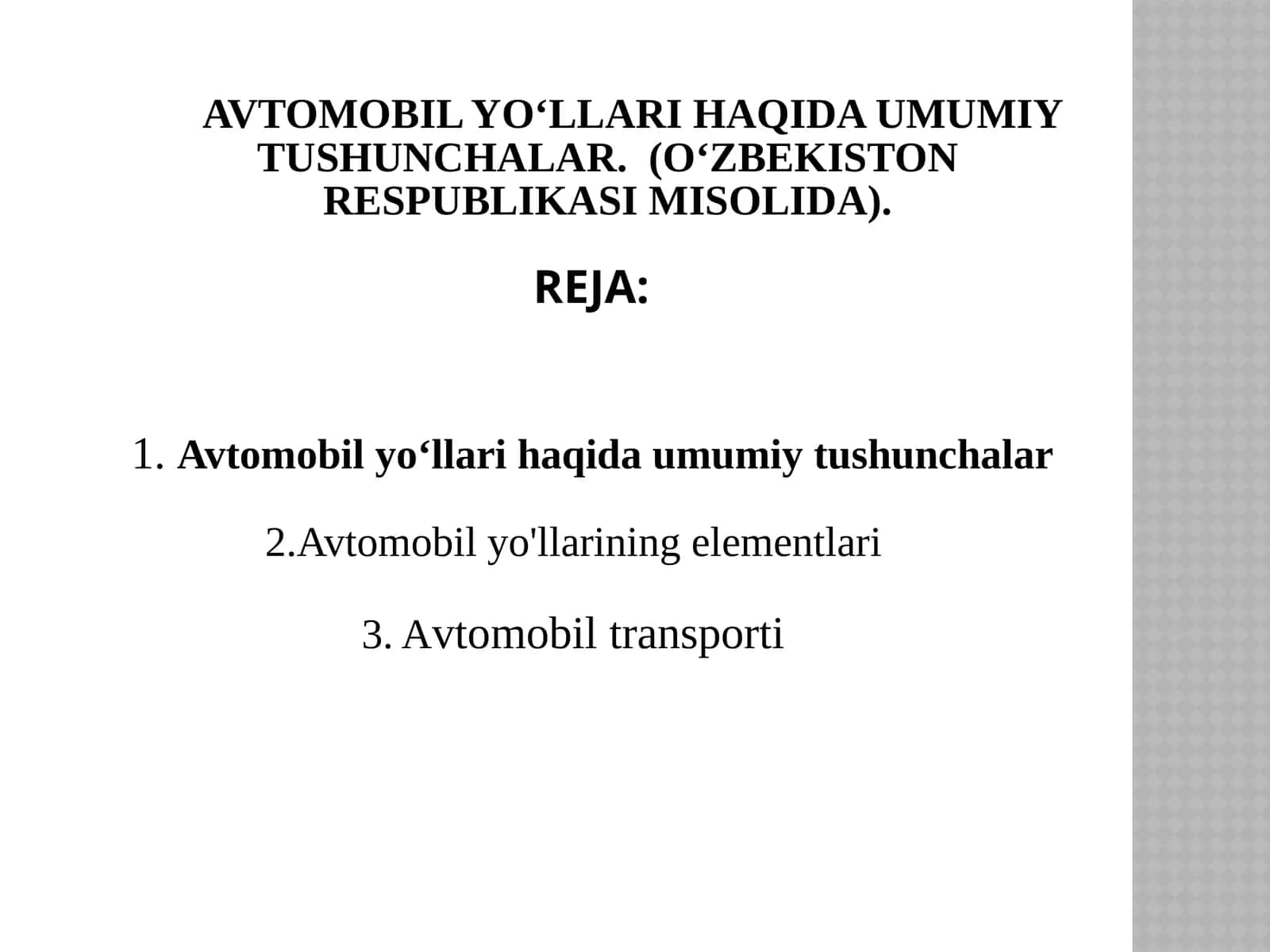 Avtomobilyo‘llari haqida umumiy tushunchalar 1