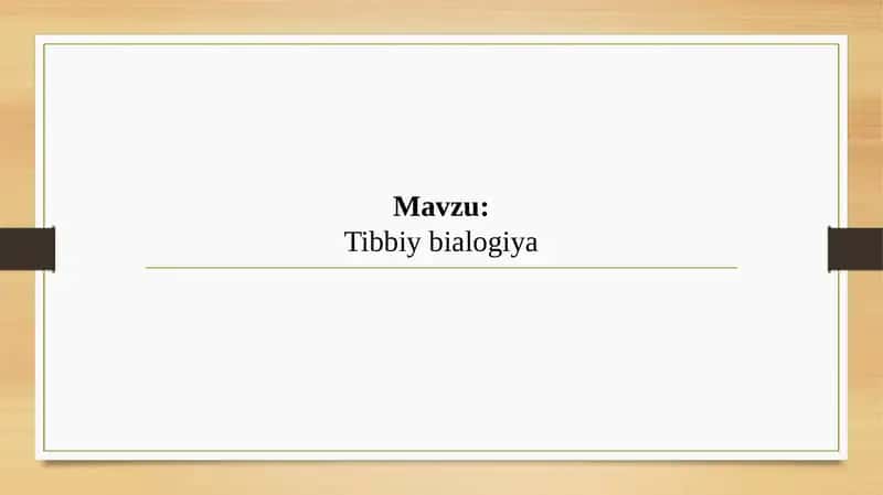 Tibbiybialogiya 1