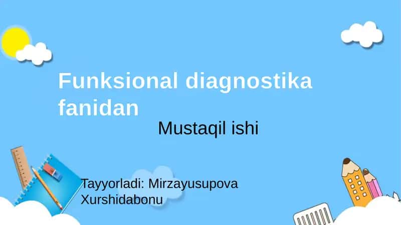 funksional diagnostika fanidan Mustaqil ish 1
