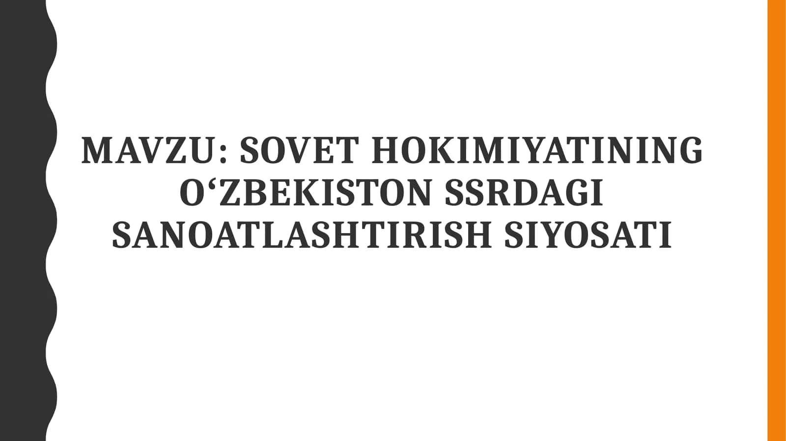 Sovet hokimiyatining Oʻzbekiston SSRdagi Sanoatlashtirish siyosati 1
