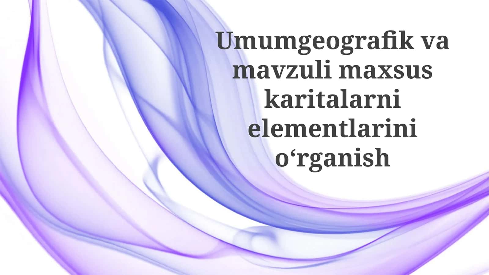 Umumgeografik va mavzu maxsus karitalar 1