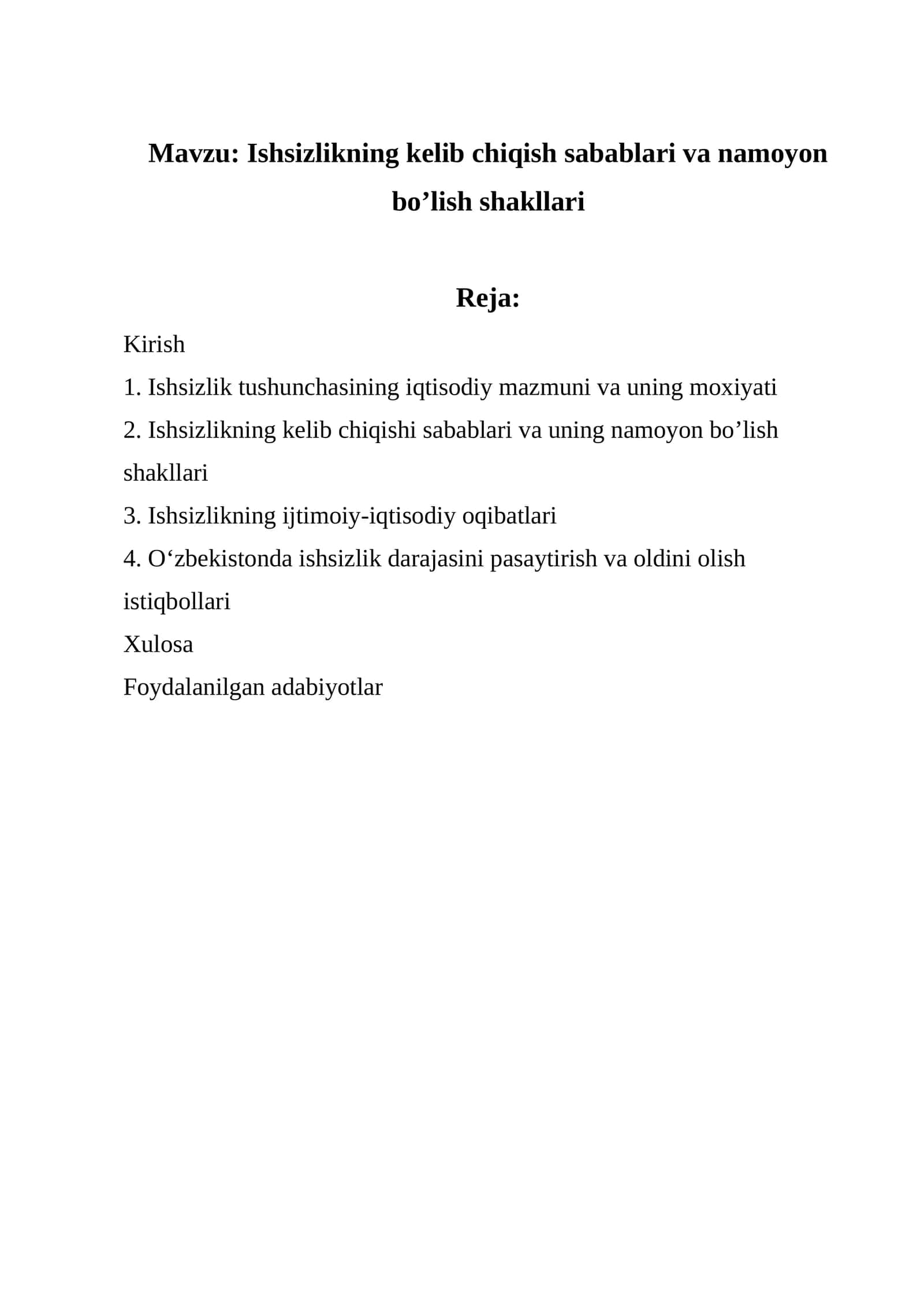 Ishsizlikning kelib chiqish sabablari va namoyon bo’lish shakllari 1