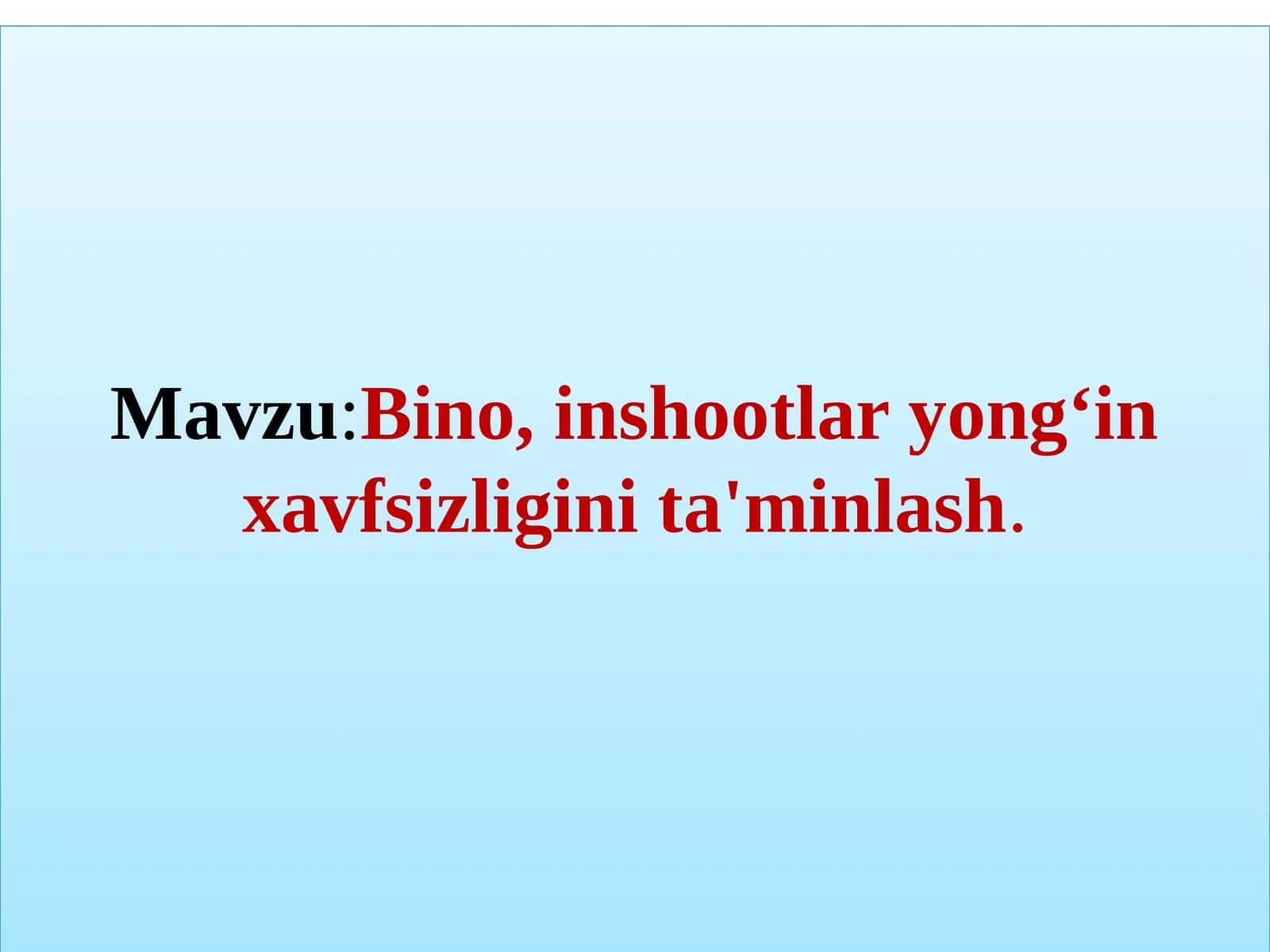 Bino, inshootlar yong‘in xavfsizligini ta'minlash 1