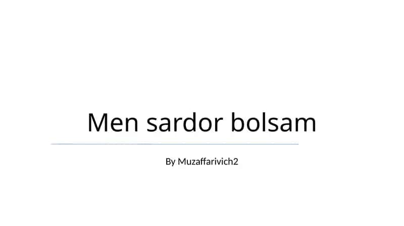 Men sardor bolsam 1
