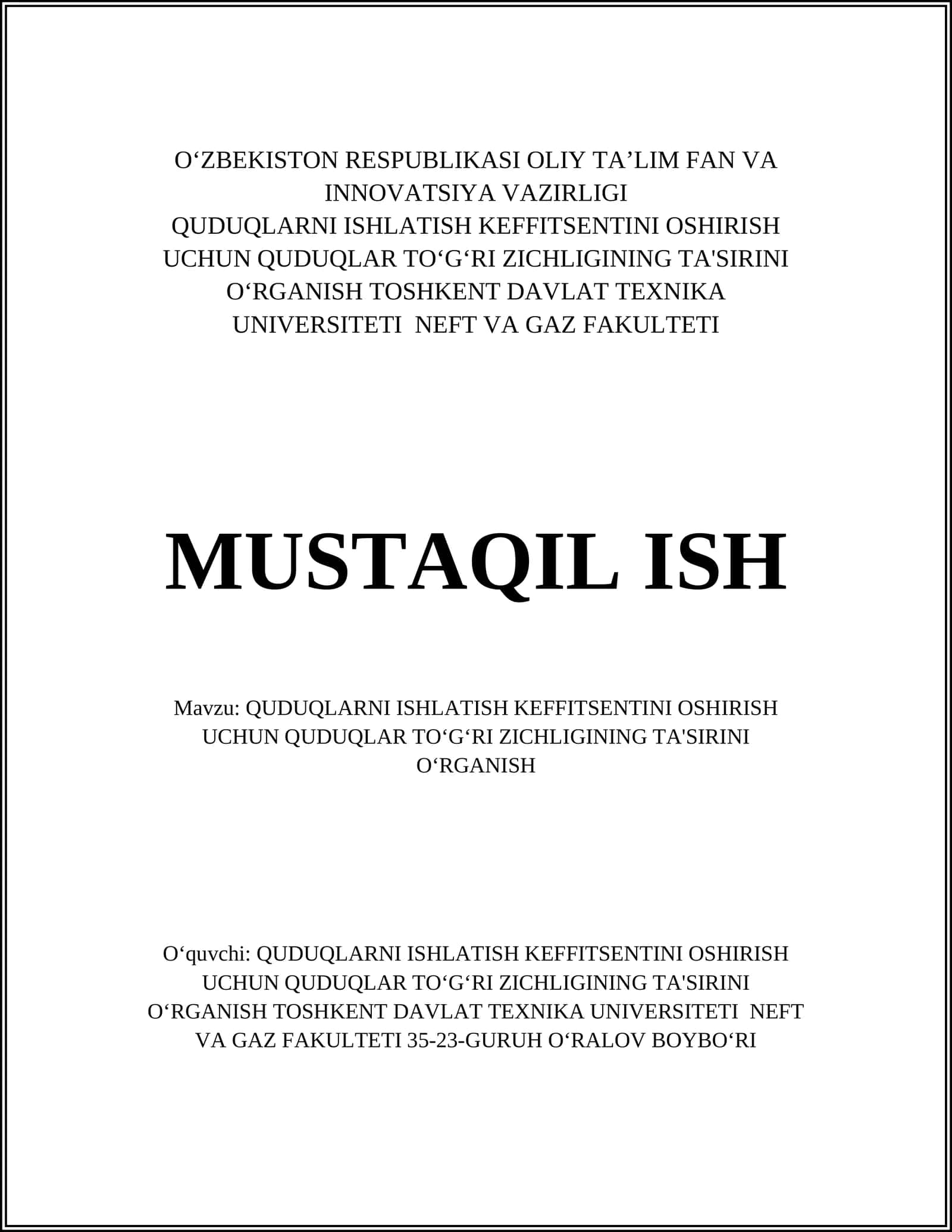 QUDUQLARNI ISHLATISH KEFFITSENTINI OSHIRISH UCHUN QUDUQLAR TO‘G‘RI ZICHLIGINING TA'SIRINI O‘RGANISH 1