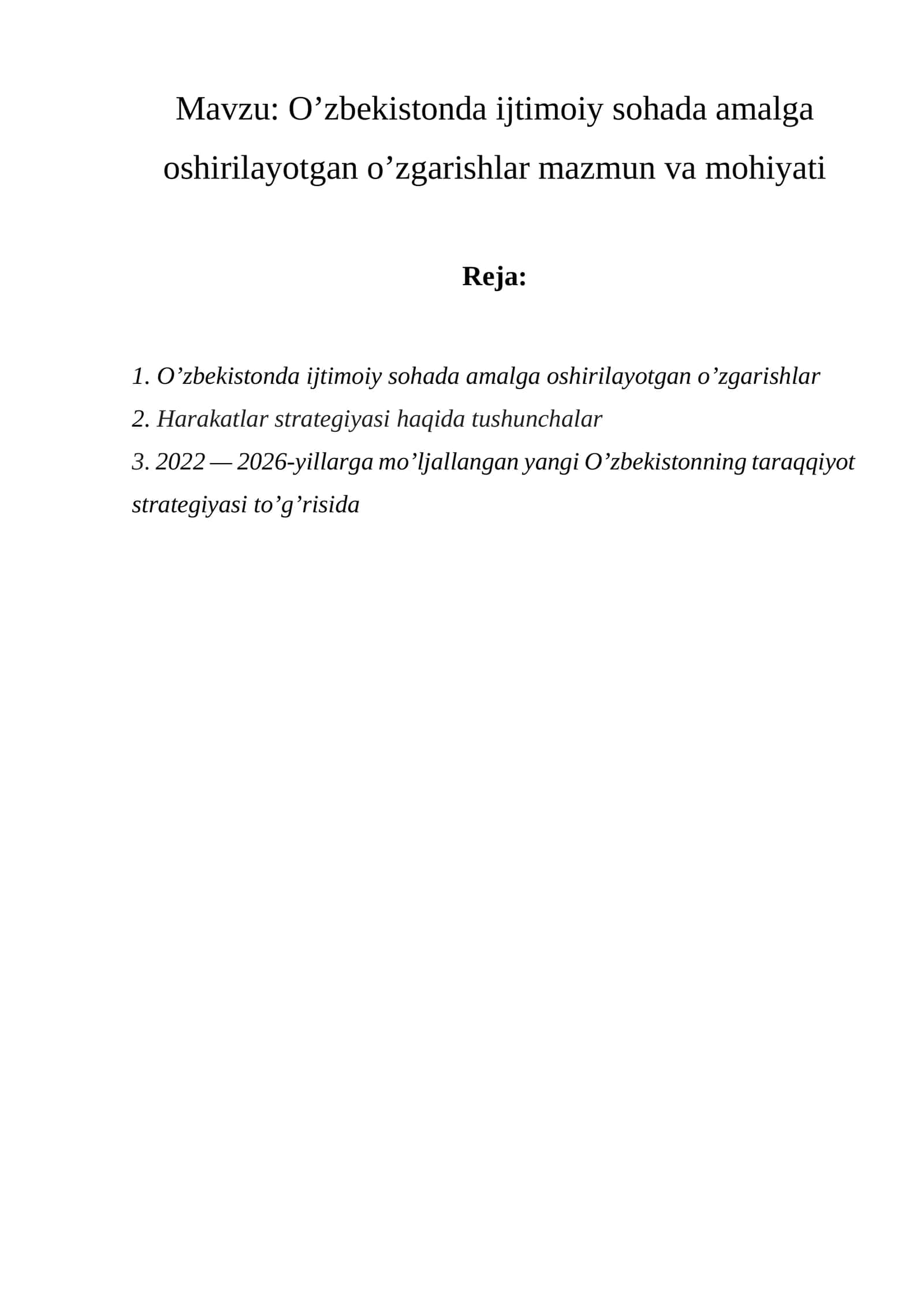 O’zbekistonda ijtimoiy sohada amalga oshirilayotgan o’zgarishlar mazmun va mohiyati 1