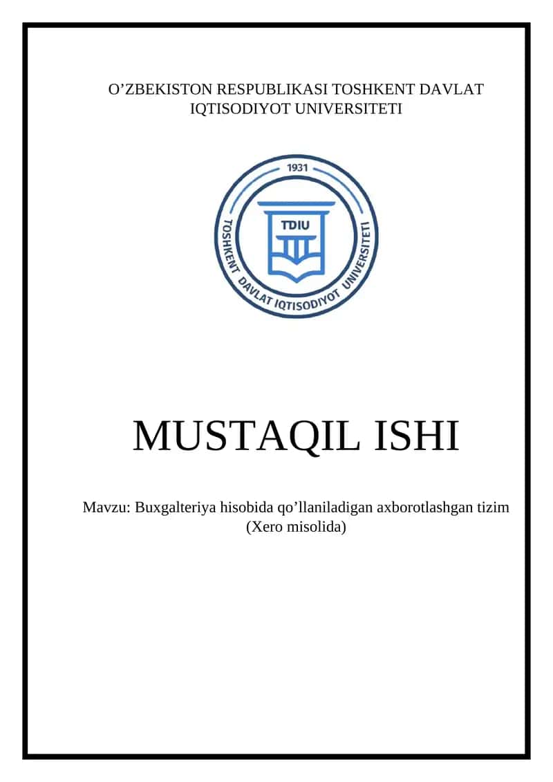 Buxgalteriya hisobida qo’llaniladigan axborotlashgan tizim (Xero misolida) 1
