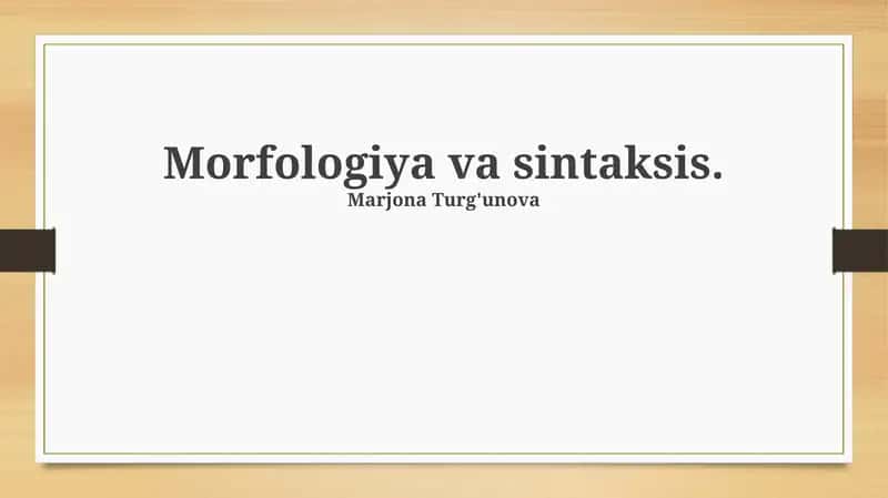 Morfologiya va Sintaksis 1