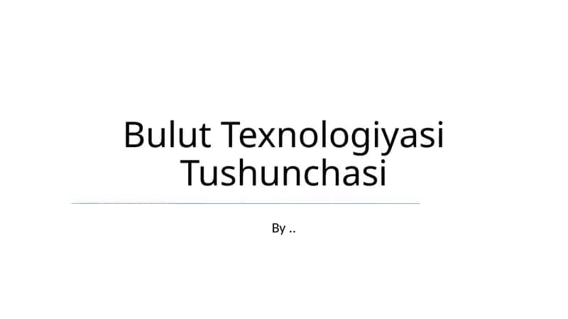 Bulut Texnologiyasi Tushunchasi 1