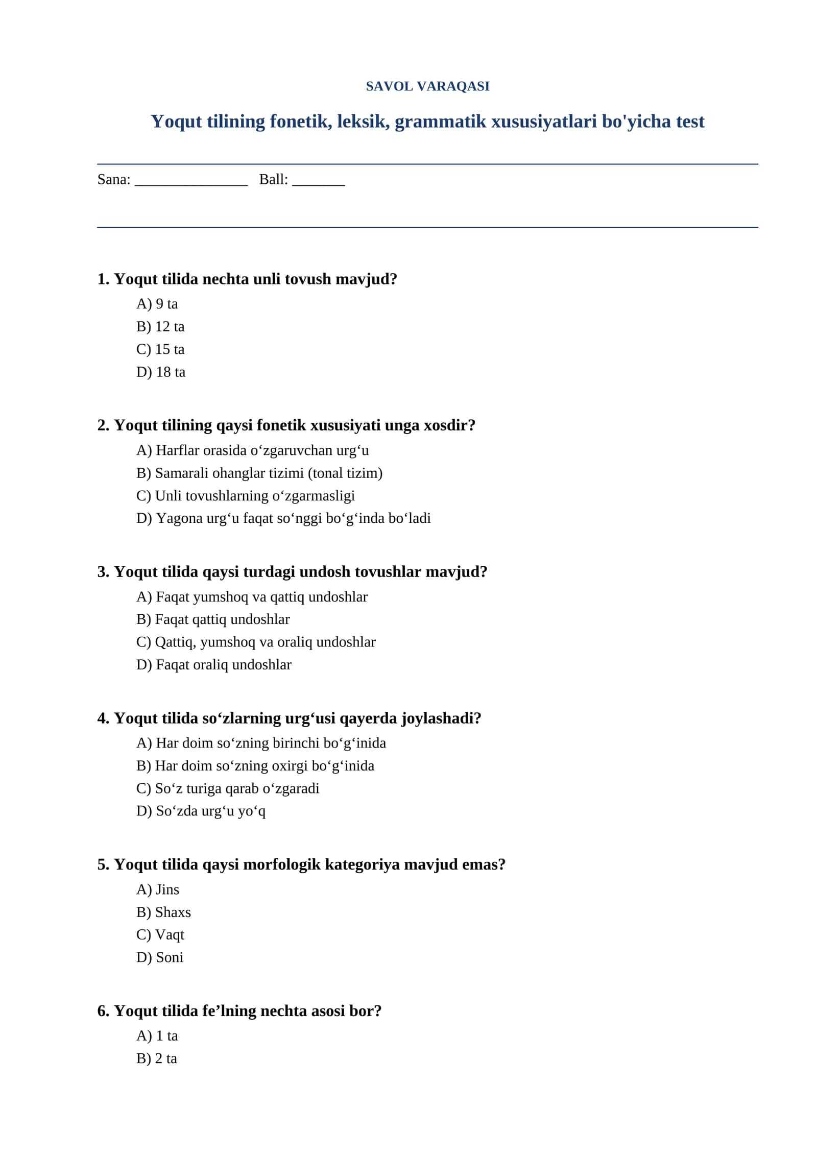 Yoqut tilining fonetik, leksik, grammatik xususiyatlari bo'yicha test 1