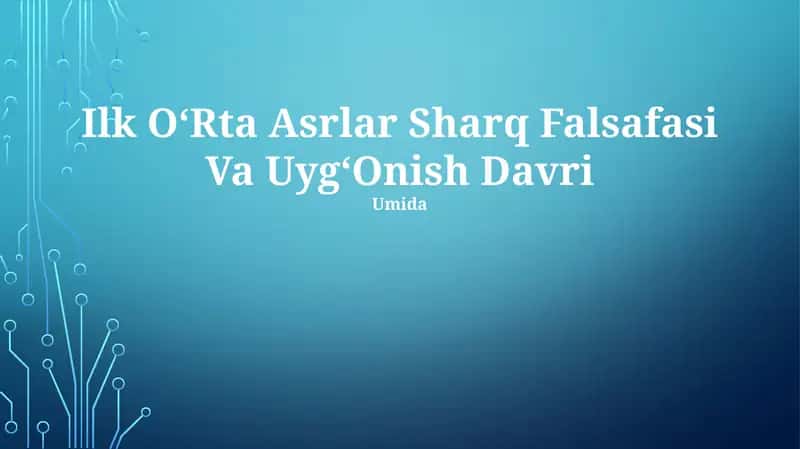 Ilk Oʻrta Asrlar Sharq Falsafasi Va UygʻOnish Davri 1
