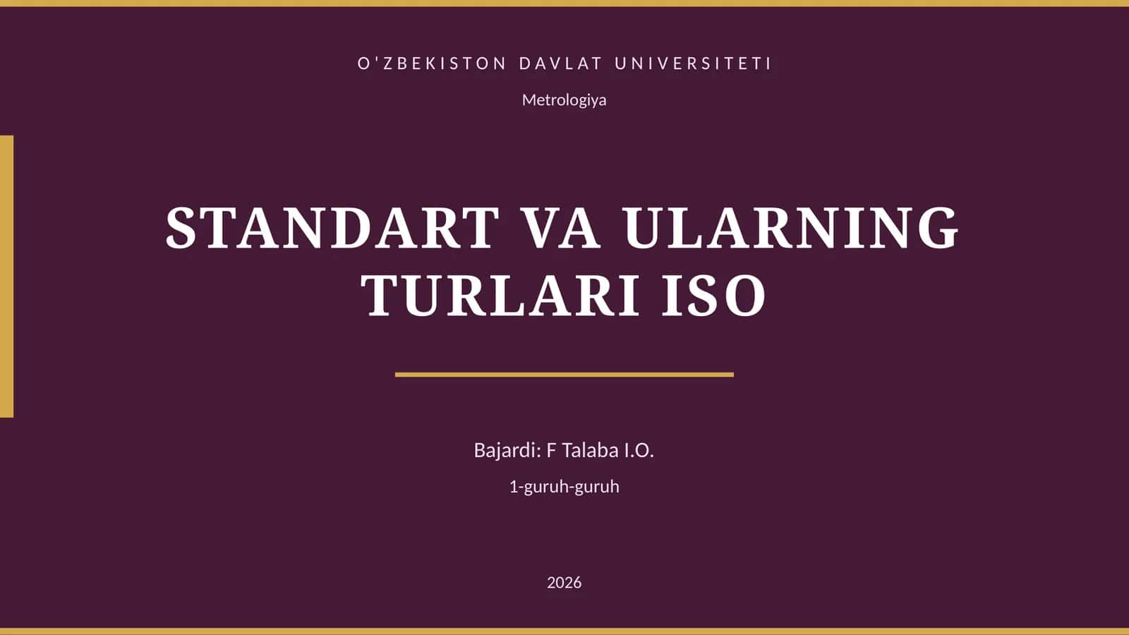 STANDART VA ULARNING TURLARI ISO 1