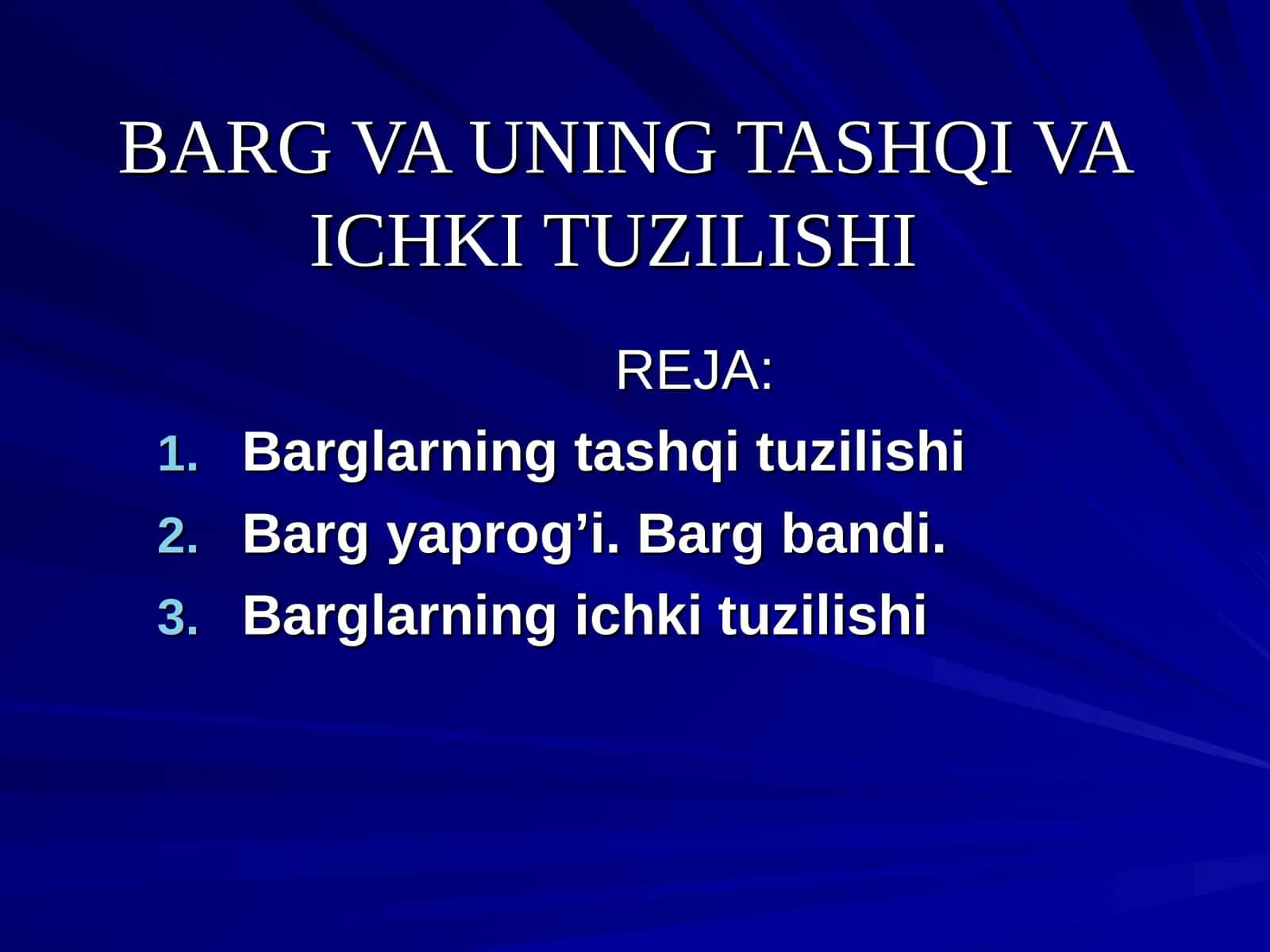 Barg va uning tashqi va ichki tuzilishi 1