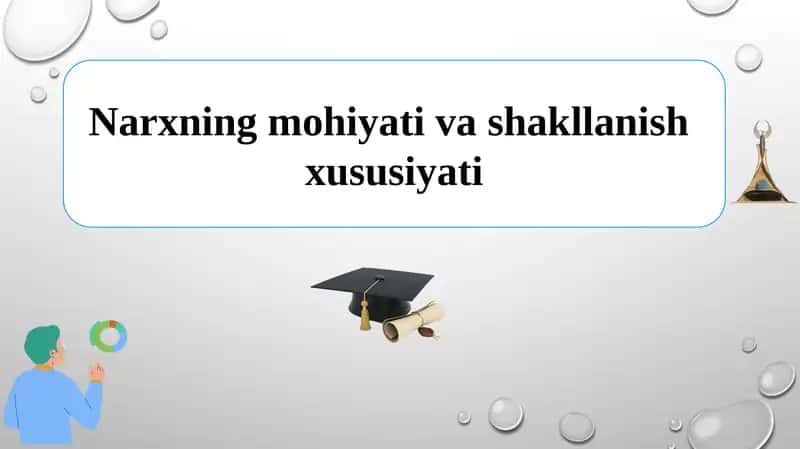 Narxning mohiyati va shakllanish xususiyati 1