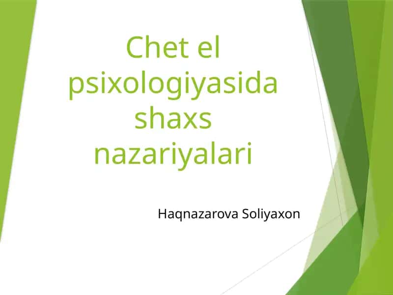 Chet el psixologiyasida shaxs nazariyalari 1