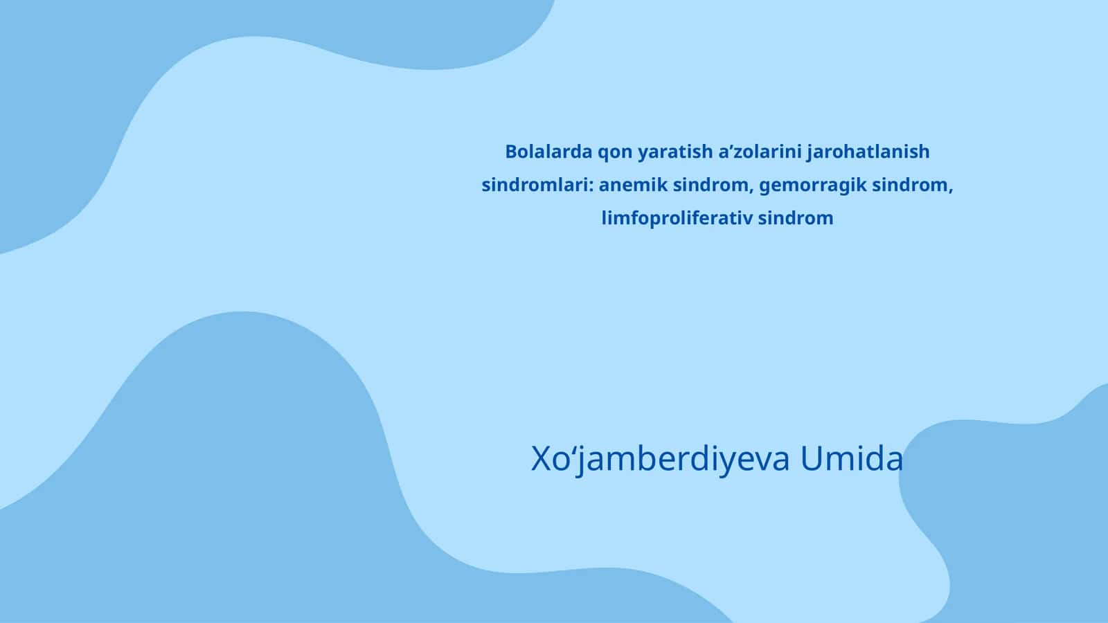 Bolalarda qon yaratish aʼzolarini jarohatlanish sindromlari 1