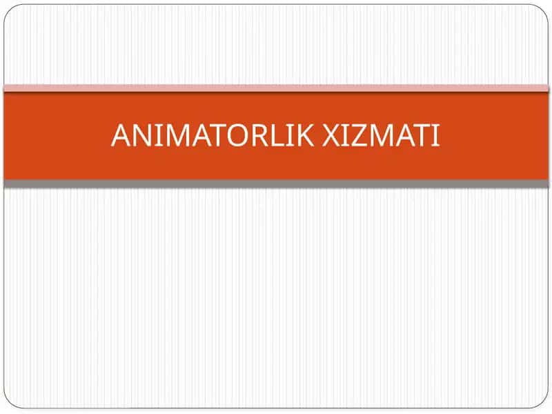 ANIMATORLIK XIZMATI 1