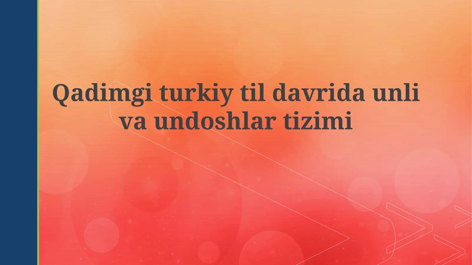 Eski turkiy tildagi unlilar tizimi 1