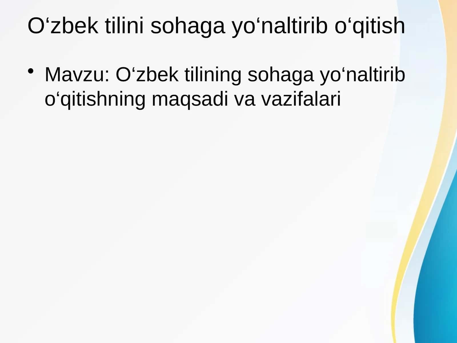 O‘zbek tilini sohaga yo‘naltirib o‘qitish 1