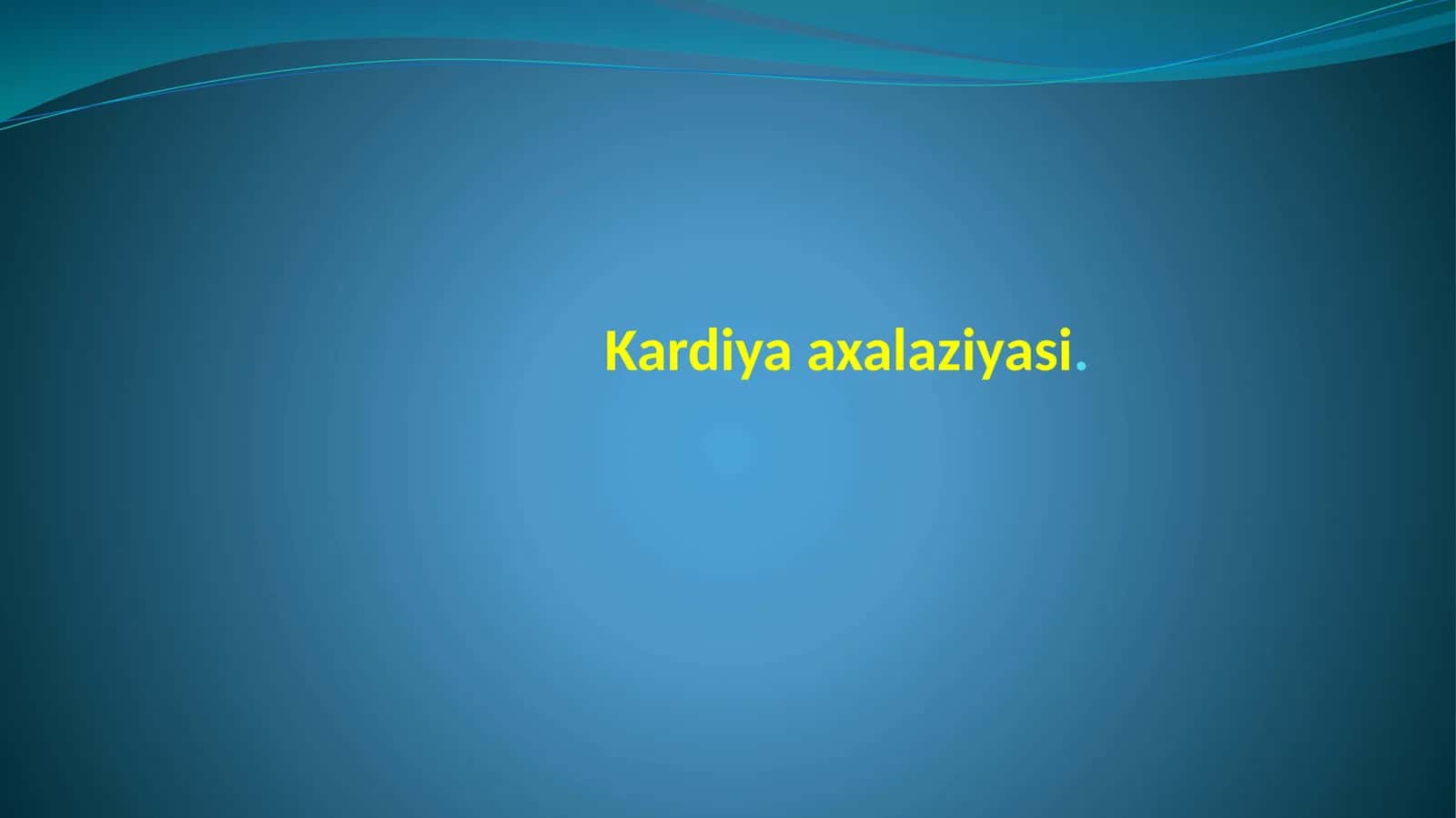 Kardiya axalaziyasi 1