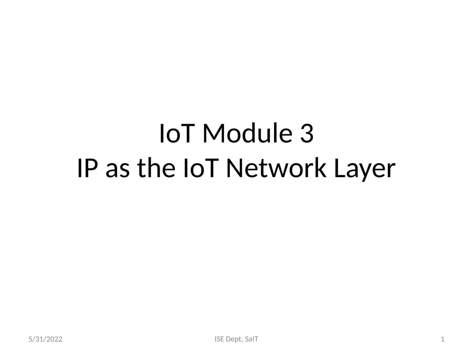 IoT Module 3IP as the IoT Network Layer 1