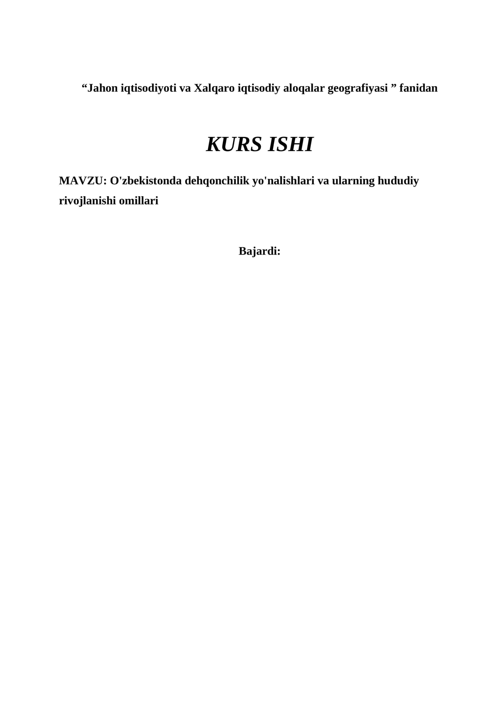 O'zbekistonda dehqonchilik yo'nalishlari va ularning hududiy rivojlanishi omillari 1