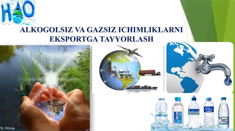 ALKOGOLSIZ VA GAZSIZ ICHIMLIKLARNI EKSPORTGA TAYYORLASH 1