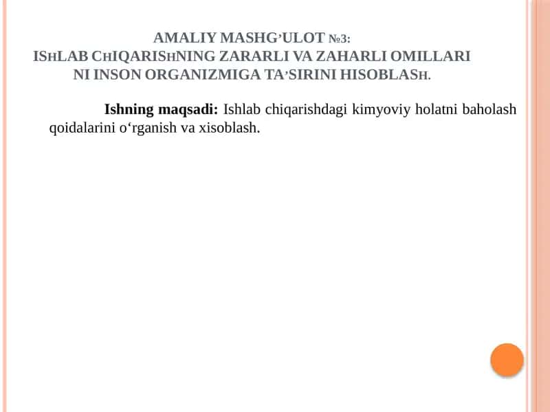 AMALIY MASHG’ULOT №3: IShLABChIQARIShNINGZARARLIVAZAHARLIOMILLARINIINSONORGANIZMIGATA’SIRINIHISOBLASh 1