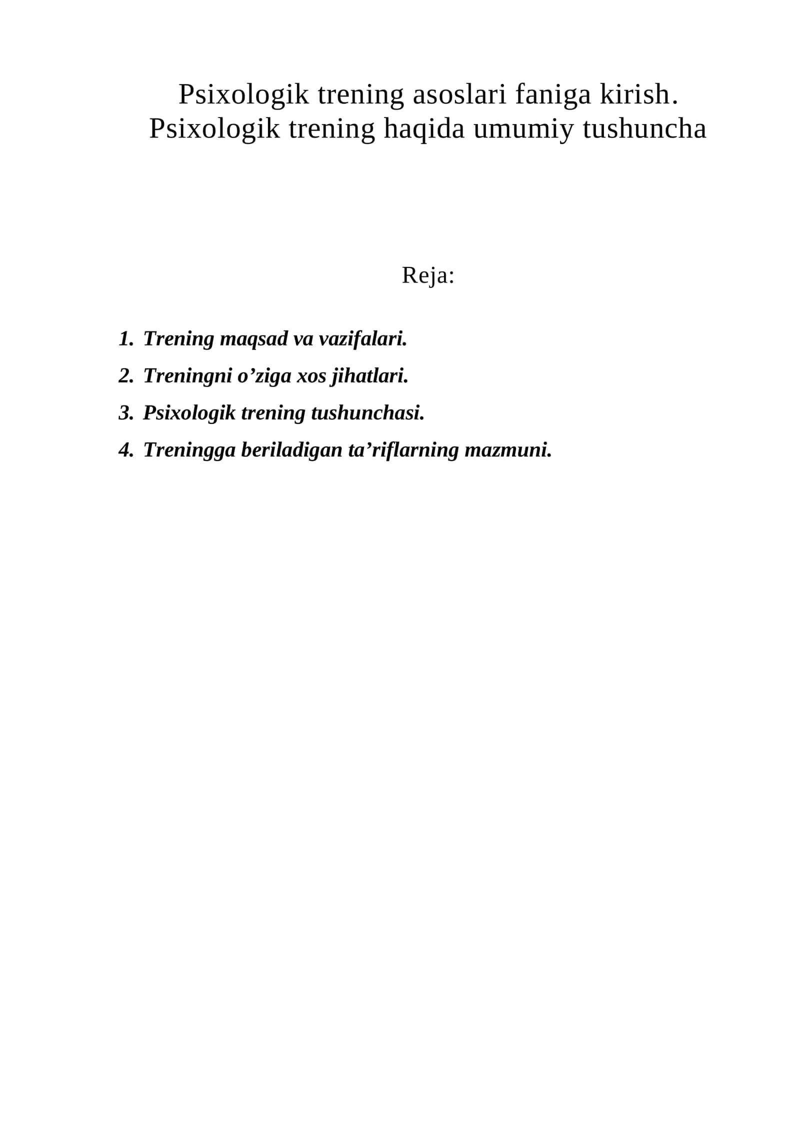 Psixologik trening asoslari faniga kirish. Psixologik trening haqida umumiy tushuncha 1