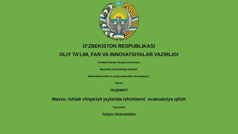 Mavzu: Ishlab chiqarish joylarida ishchilarni evakuatsiya qilish 1