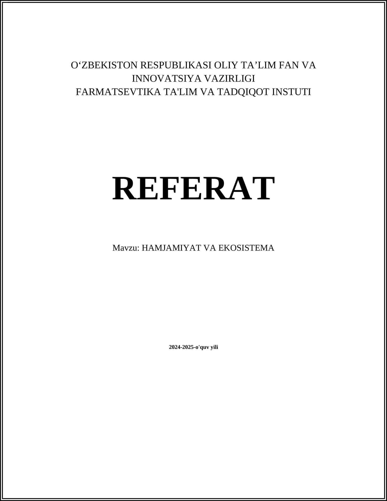 FARMATSEVTIKA TA'LIM VA TADQIQOT INSTUTI REFERAT 1