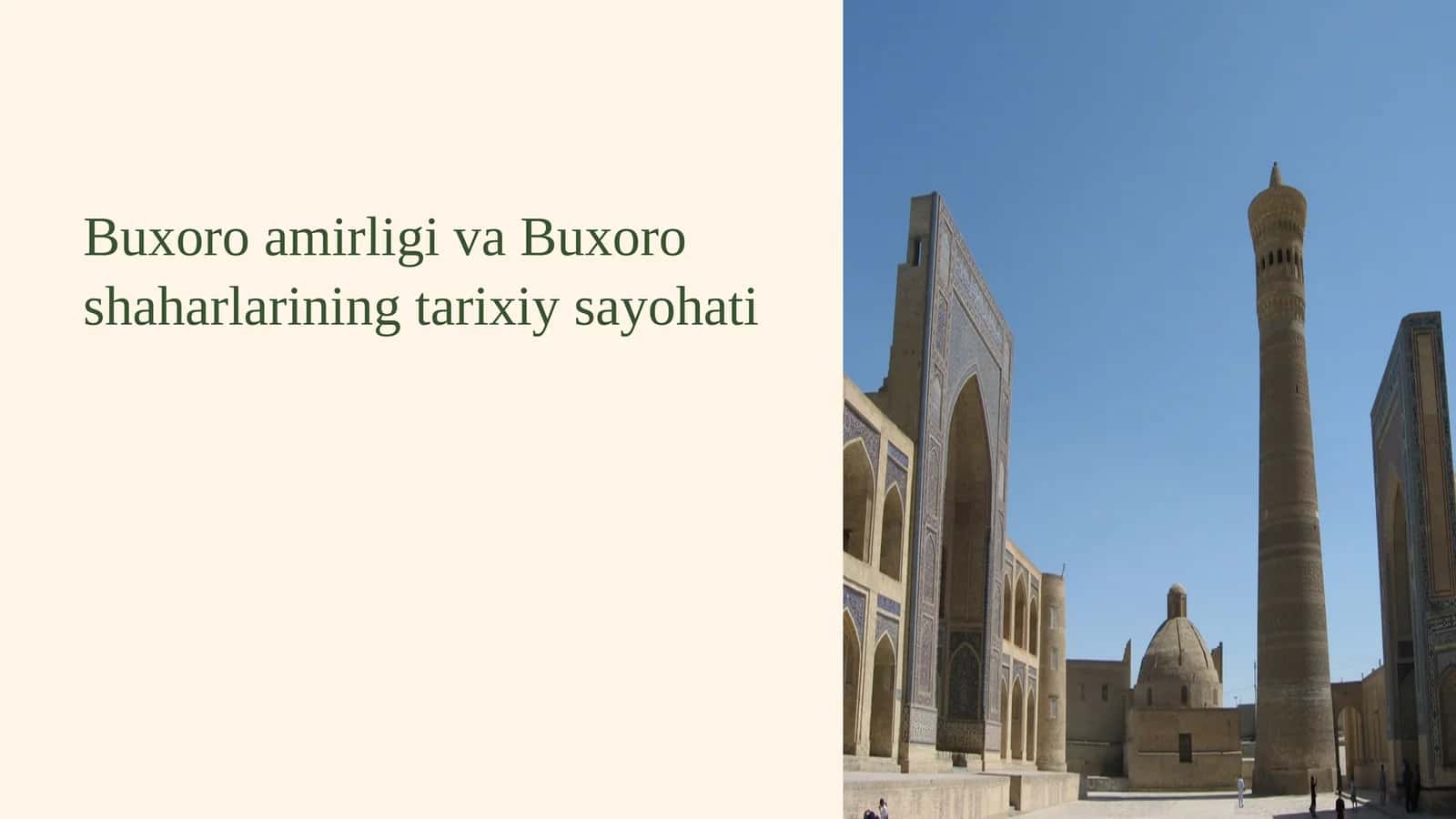 Buxoro amirligi va Buxoro shaharlarining tarixiy sayohati 1