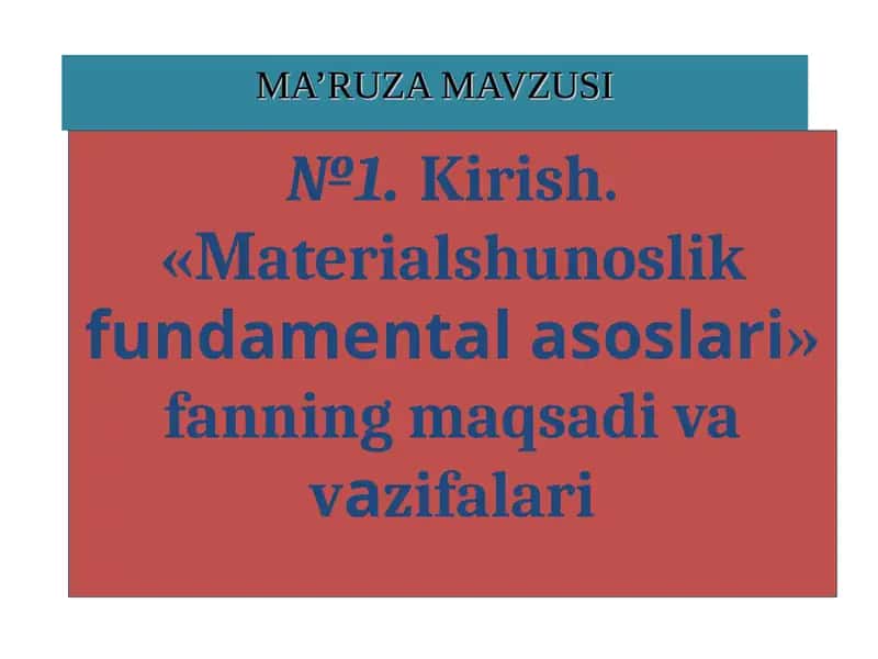 Materialshunoslik fani 1