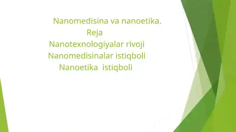 Nanomedisina va nanoetika.