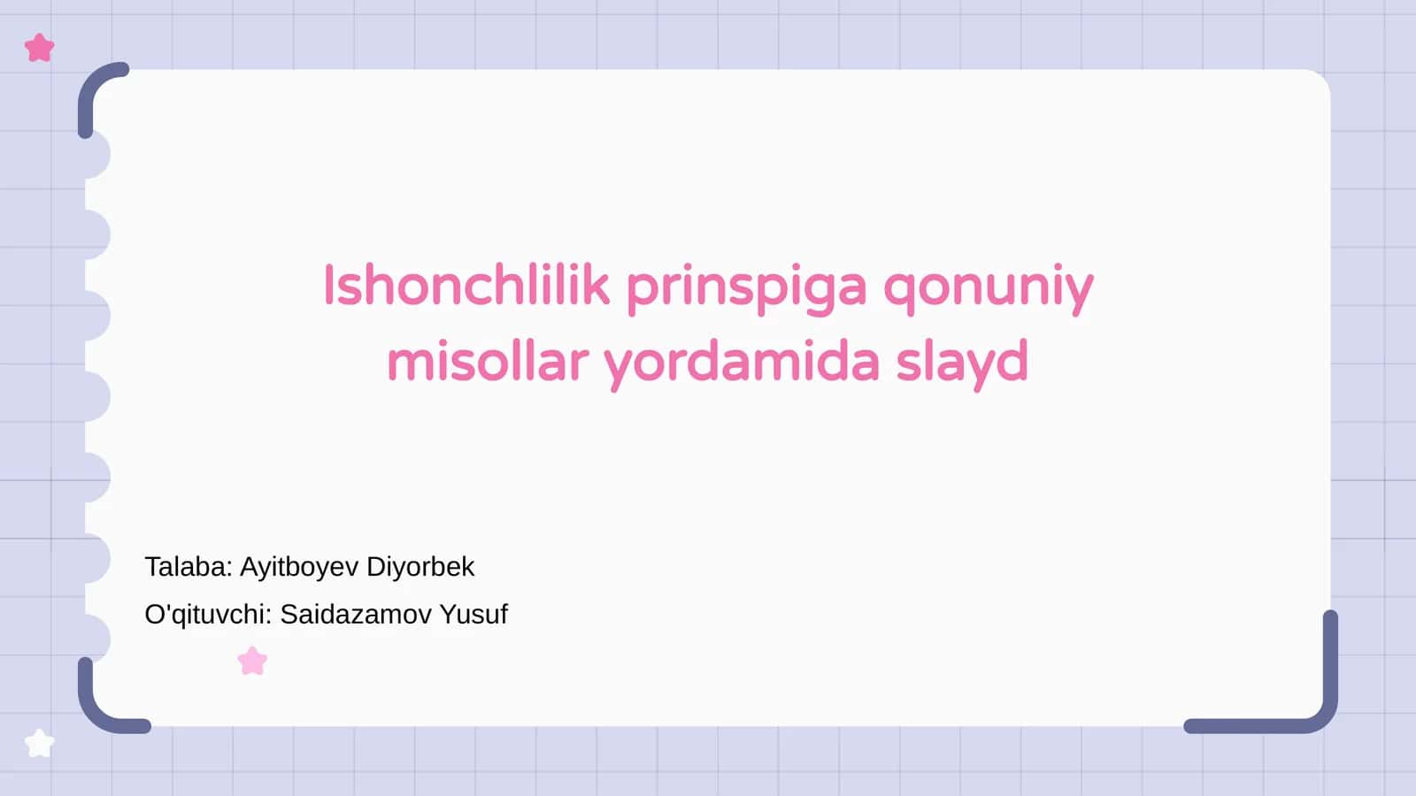 Ishonchlilik prinspiga qonuniy misollar yordamida slayd 1