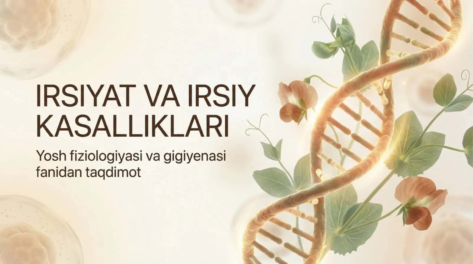 Irsiyat va irsiy kasalliklar 1
