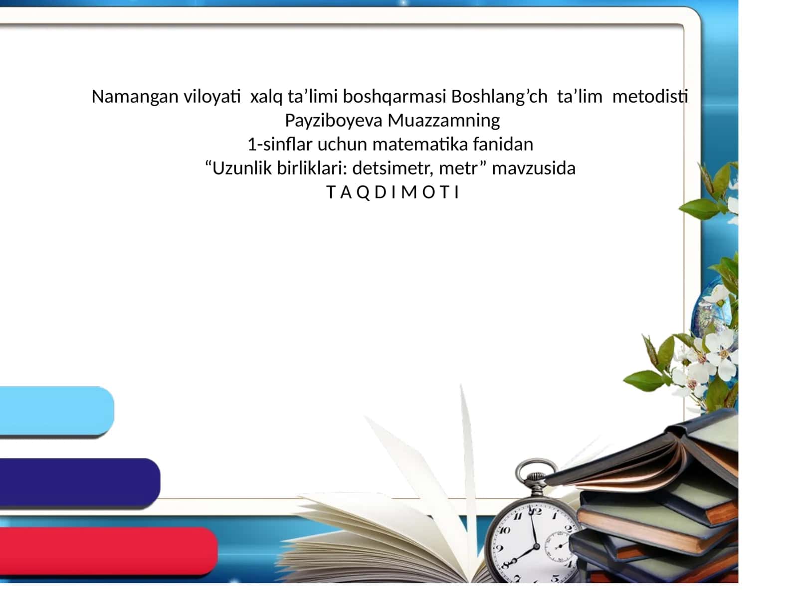 Uzunlik birliklari: detsimetr, metr 1