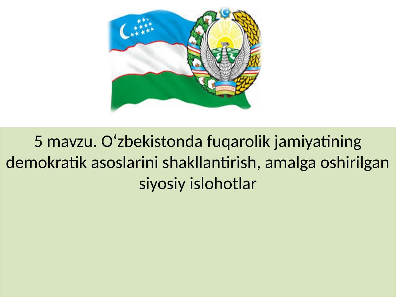 O‘zbekistonda fuqarolik jamiyatining demokratik asoslarini shakllantirish, amalga oshirilgan siyosiy islohotlar 1