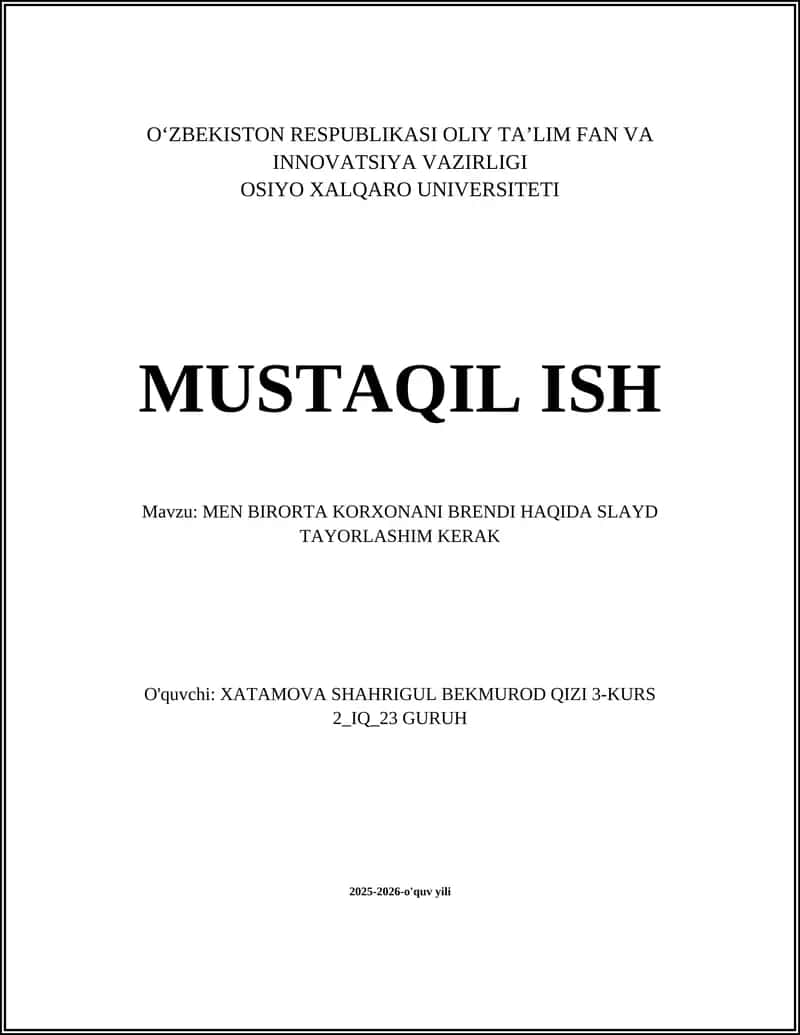 MEN BIRORTA KORXONANI BRENDI HAQIDA SLAYD TAYORLASHIM KERAK 1