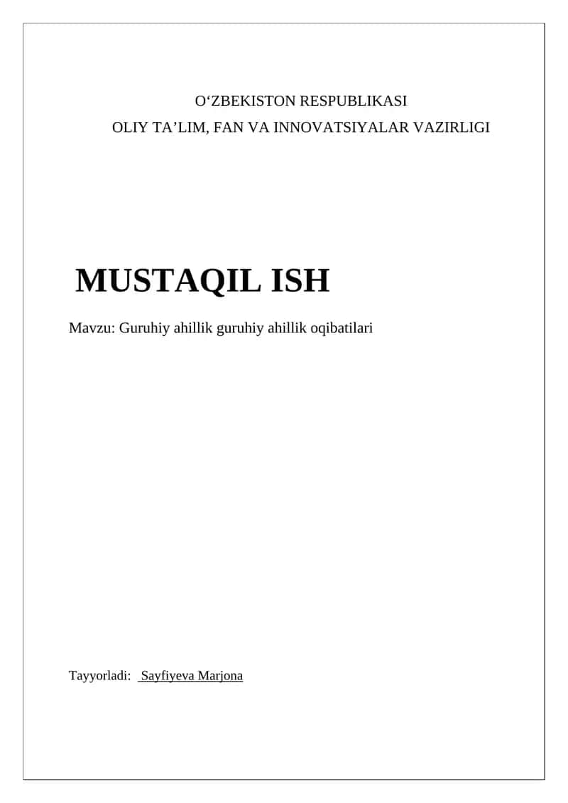 Guruhiy ahillik guruhiy ahillik oqibatilari 1