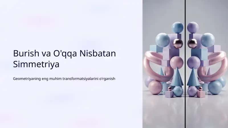 Burish va O'qqa Nisbatan Simmetriya 1