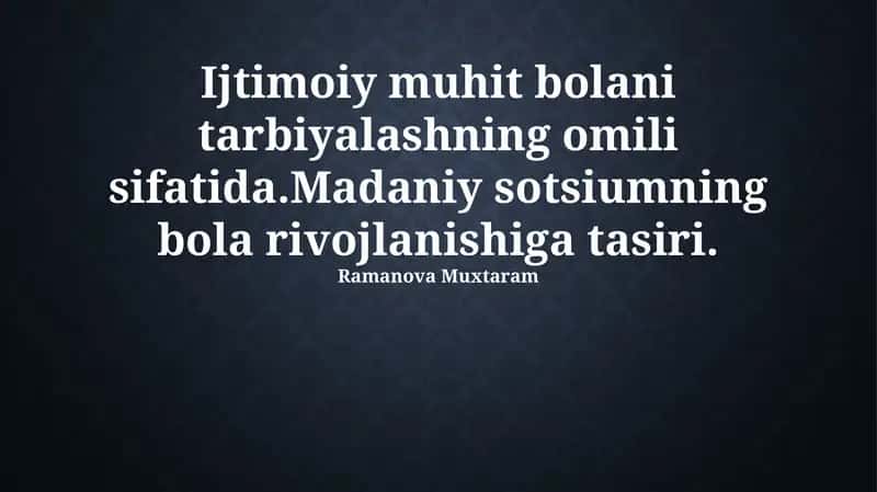 Ijtimoiy Muhit Bolani Tarbiyalashda Omil Sifatida 1