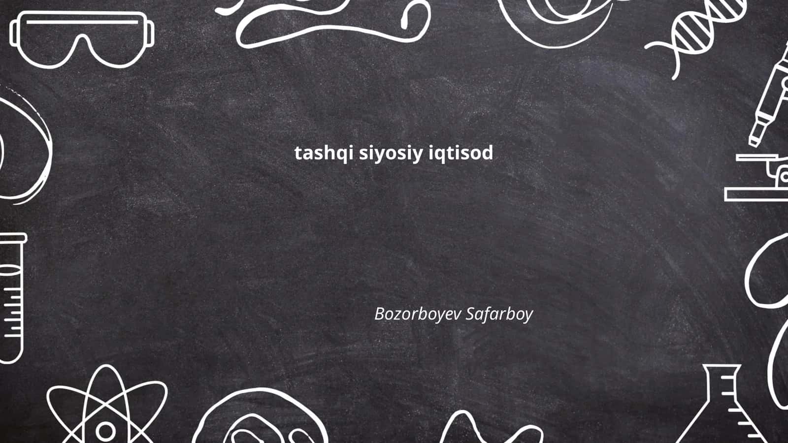 Tashqi siyosiy iqtisod nazariyalari 1