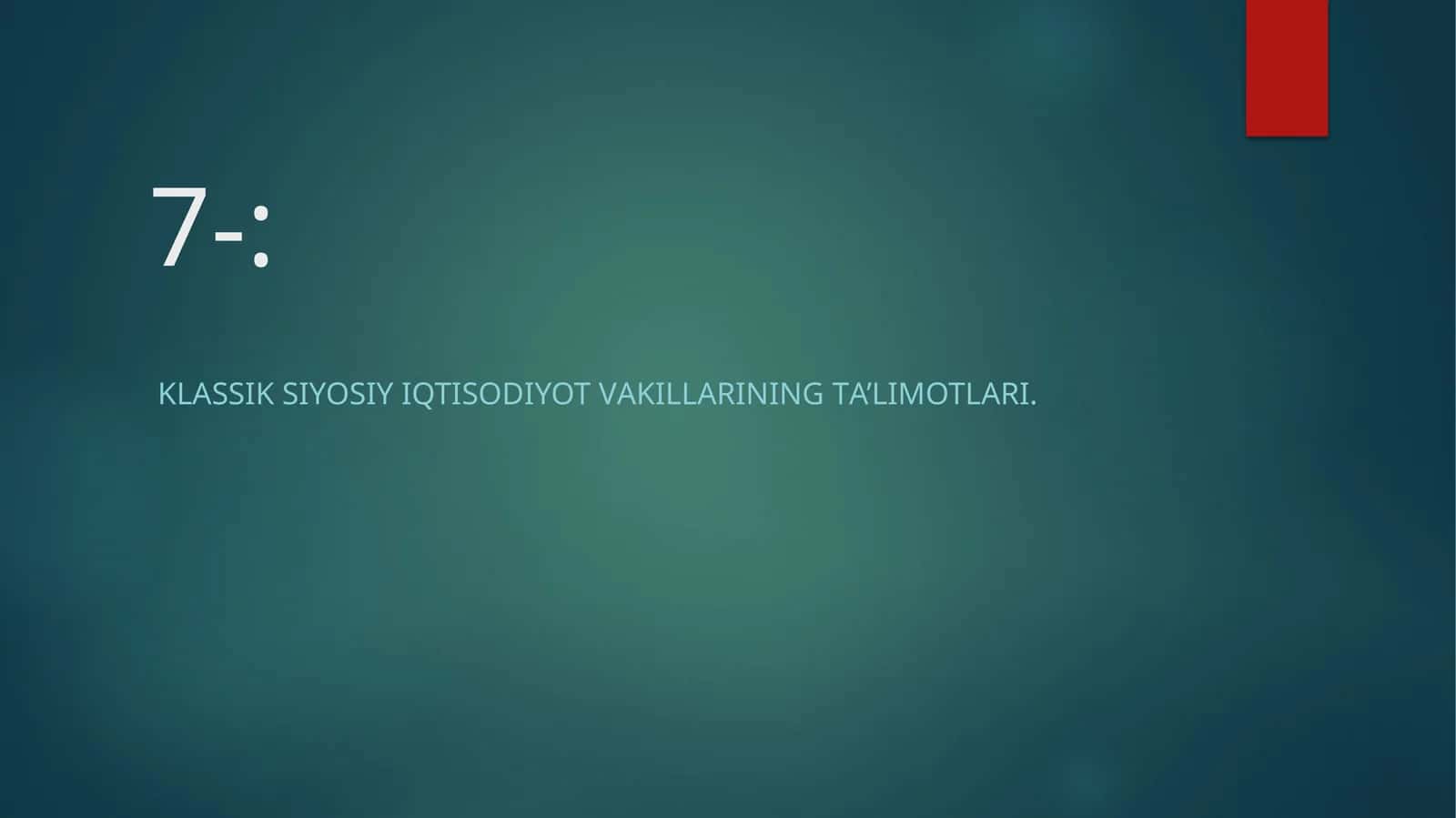 KLАSSIK SIYOSIY IQTISODIYOT VАKILLАRINING TА’LIMOTLАRI 1