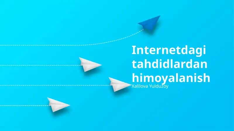 Internetdagi tahdidlardan himoyalanish 1